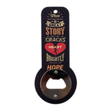 Magnetic Inspirational Quote Keyhole Bottle Opener image 2