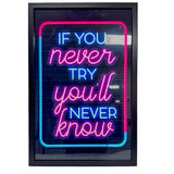 “If You Never Try” Neon Light Wall Art